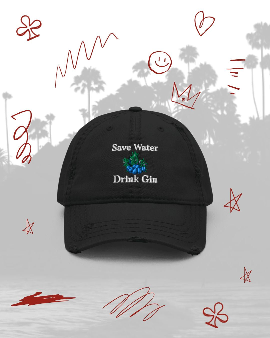 Save Water Drink Gin Distressed Hat